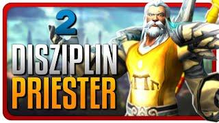 [Disziplin Priester | lvl 80]  - 2 - The War Within BG Commentary