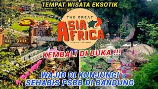 THE GREAT ASIA AFRIKA, LEMBANG BANDUNG 2020 ‼️