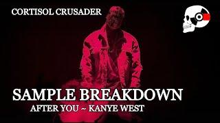 Sample Breakdown: Kanye West - AFTER YOU / Coming Home