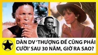 Dàn Diễn Viên "Thượng Đế Cũng Phải Cười" Sau 30 Năm, Bây Giờ Ra Sao?