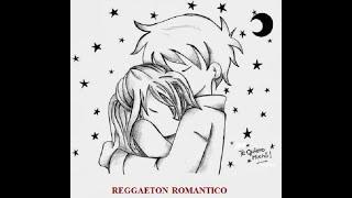 MIX REGGAETON ROMANTICO ANTIGUO - REGGAETON CLASICO, EL MEJOR DE TODOS LOS TIEMPOS