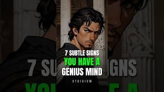 7 Subtle Signs You Have a Genius Mind | Stoic Wisdom