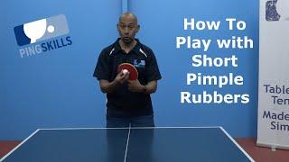 Should You Play with SHORT PIMPLE RUBBERS? | Table Tennis | PingSkills