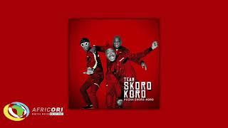 Team Skorokoro - Pusha Skorokoro (Official Audio)