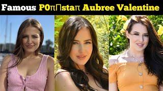 New Actress Aubree Valentine | Career journey of Aubree Valentine