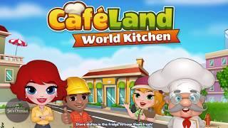 Cafeland - World Kitchen Gameplay #1 | World Cooking Game | Game Mobile