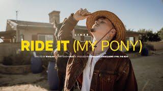 Liaze - Ride It (My Pony) (prod. by Djorkaeff, Beatzarre & Phil The Beat)