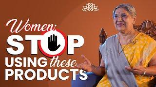 5 Women Products You Should Stop Using Immediately | Natural Beauty Tips for Women