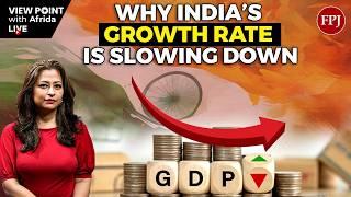 India’s Economic Growth Slows Down: What’s Causing the Slowdown? | GDP | INVESTMENT | ECONOMY |TAX |