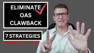 Say Goodbye to OAS Clawback: 7 Proven Winning Strategies