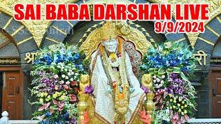 SAI BABA LIVE DARSHAN TODAY SHIRDI || Monday | 09-SEPTEMBER-2024