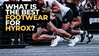 What is the Best Footwear for HYROX?