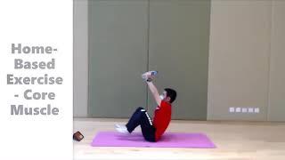 Home-Based Exercise - Core Muscle Training