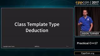 CppCon 2017: Jason Turner “Practical C++17”