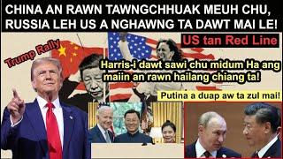 China vangin US leh Russia an nghing dawt! Harris-i dawt sawi an hailang! Trump Rally! Biden-China!