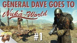 FALLOUT 4: General Dave Goes to NUKA-WORLD | Ep. 1 | RangerDave