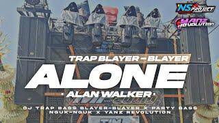 DJ ALONE - ALAN WALKER‼️TRAP BASS BLAYER-BLAYER X PARTY NGUK-NGUK TERBARU || YANZ REVOLUTION