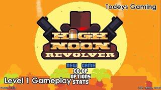 High Noon Revolver Switch Gameplay (First Level)