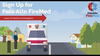 Learn about and Sign Up for Palo Alto FireMed