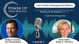 Legal Marketing Mastery with Gyi Tsakalakis