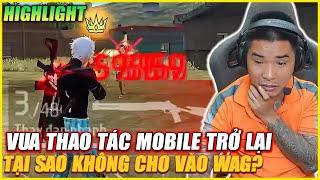 REACTION | HIGLIGHT VUA THAO TÁC MOBILE EXDEVIL TRỞ LẠI , TẠI SAO BÁC GẤU KHÔNG CHO VÀO WAG ?