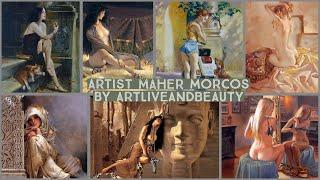 109 Paintings By Artist Maher Morcos | An Egyptian Contemporary Painter | ArtLiveAndBeauty