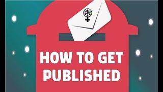 How to Get Published (A People's Guide to Publishing)