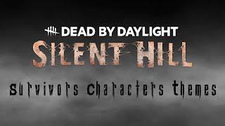 Dead by Daylight - Silent Hill: Characters Themes