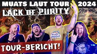 Ein MUATS LAUTER Lack of Purity TOUR-Bericht   