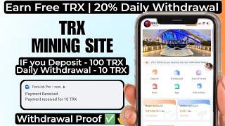 New Trx Mining Site | Trx earning site | trx usdt mining app | Cloud Mining | usdt investment site