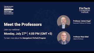 Meet the Professors | Georgetown FinTech Program