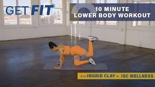 10 Minute At-Home Lower Body Workout with Ingrid Clay | Get Fit | Livestrong.com