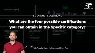 What are the four possible certifications you can obtain in the Specific category? #EUDroneRules