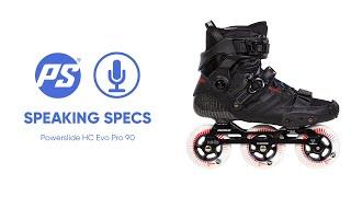 Powerslide HC Evo Pro 90 skates - Speaking Specs