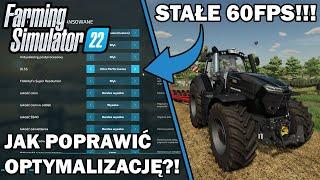 JAK MIEĆ STAŁE 60 FPS W FARMING SIMULATOR 22?!