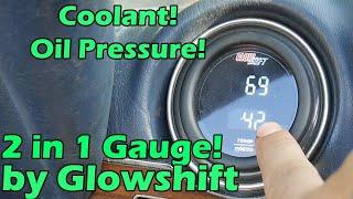 Glowshift Temp and Oil 2 in 1 Gauge!  Worth it 100%