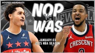 Washington Wizards vs New Orleans Pelicans Full Game Highlights | Jan 3 | 2025 NBA Season