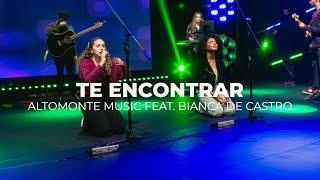 Te Encontrar (Ao Vivo) - Altomonte feat. Bianca de Castro