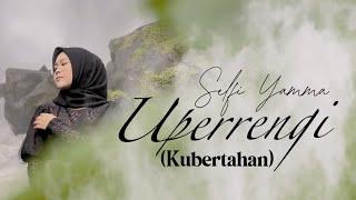 Bugis song Uperrengi (kubertahan) - Selfi Yamma | Official Music Video