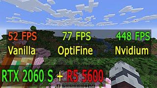 Minecraft Vanilla / OptiFine / Nvidium / 32 Chuncks - RTX 2060 S + R5 5600