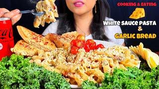 COOKING & EATING WHITE SAUCE PASTA & GARLIC BREAD | ALFREDO PASTA RECIPE | MUKBANG ASMR | RECIPE