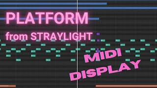 "Platform" from STRAYLIGHT Midi Display