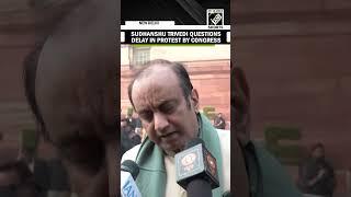 “Posted 12-second video after 12 hours….” Sudhanshu Trivedi on Congress protest outside parliament