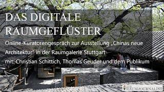 Das digitale Raumgeflüster: Chinas neue Architektur