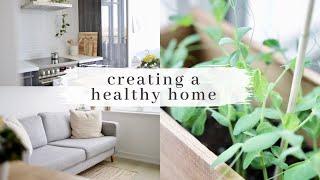 How to Create a Healthy HOME | 12 home habits