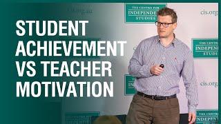 Student Achievement vs Teacher Motivation | Greg Ashman