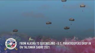 From Alaska to Queensland - U.S. paratroopers drop in on Talisman Sabre 2021