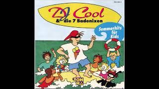 DJ Cool & die 7 Badenixen - Like Ice In The Sunshine