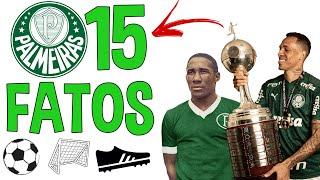 15 FATOS que você NÃO SABIA sobre o PALMEIRAS!