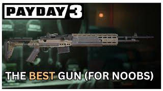 The BEST Gun In Payday 3 (For Noobs)